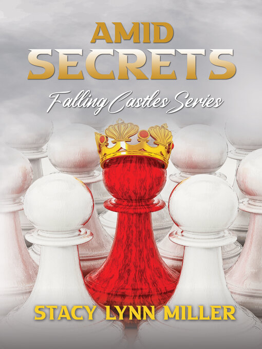 Title details for Amid Secrets by Stacy Lynn Miller - Available